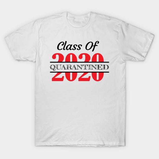 Class of 2020 Quarantined Graduation T-Shirt by ShopBuzz